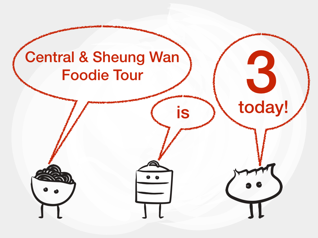 Celebrate Central & Sheung Wan Foodie Tour’s 3rd Anniversary with Us!